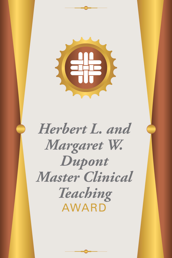 herbert l. and. margaret w. dupont master clinical teaching award