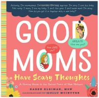 cover of good moms have scary thoughts book