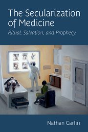 Blue book cover for The Secularizatio of Medicine