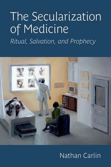 The Secularization of Medicine book cover