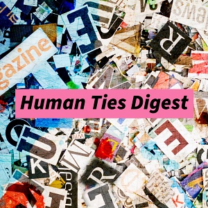 Human Ties Digest text in front of collage