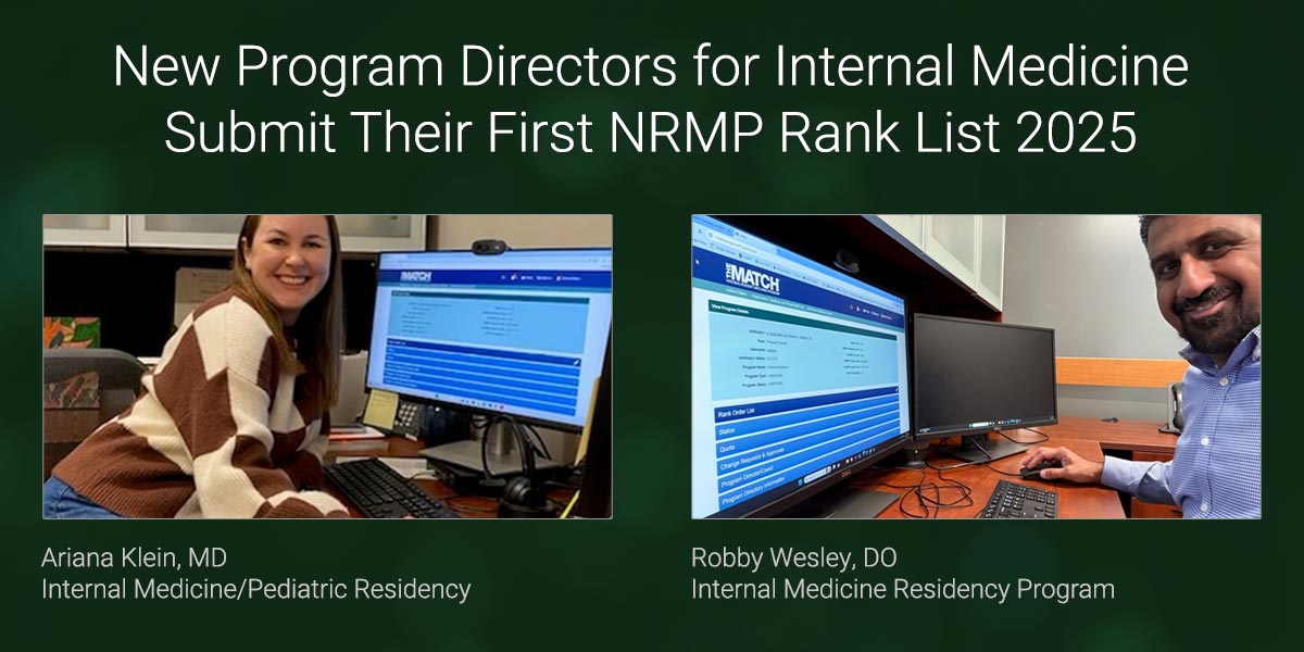 New Program Directors for Internal Medicine Submit Their First NRMP Rank List 2025