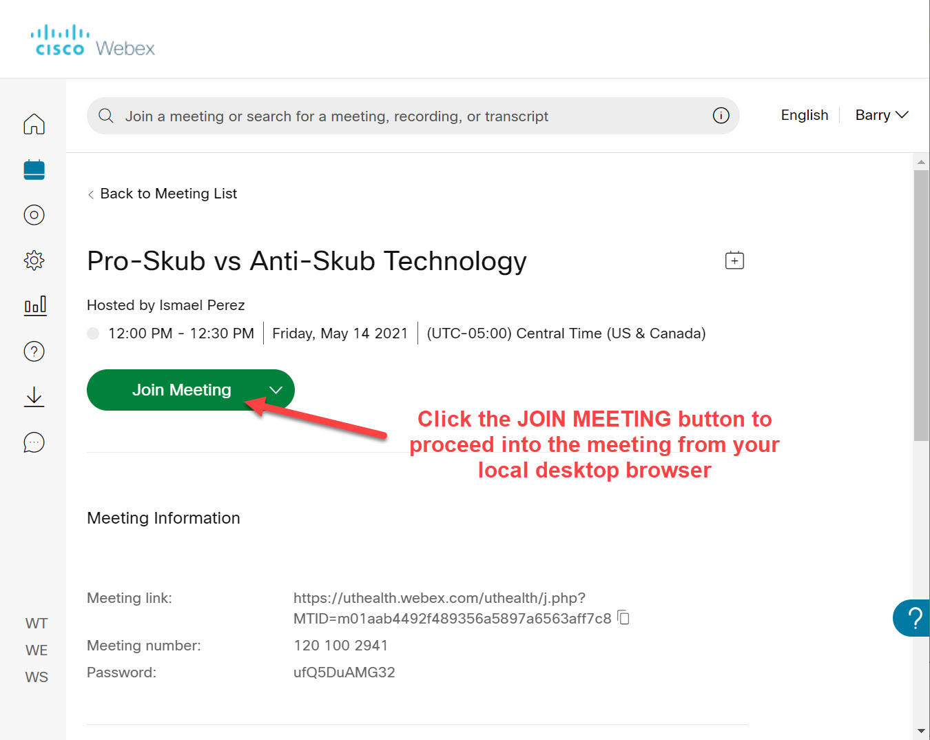 An email showing the location of the Join Meeting button inside a Webex interface, and advising the user to click that button.