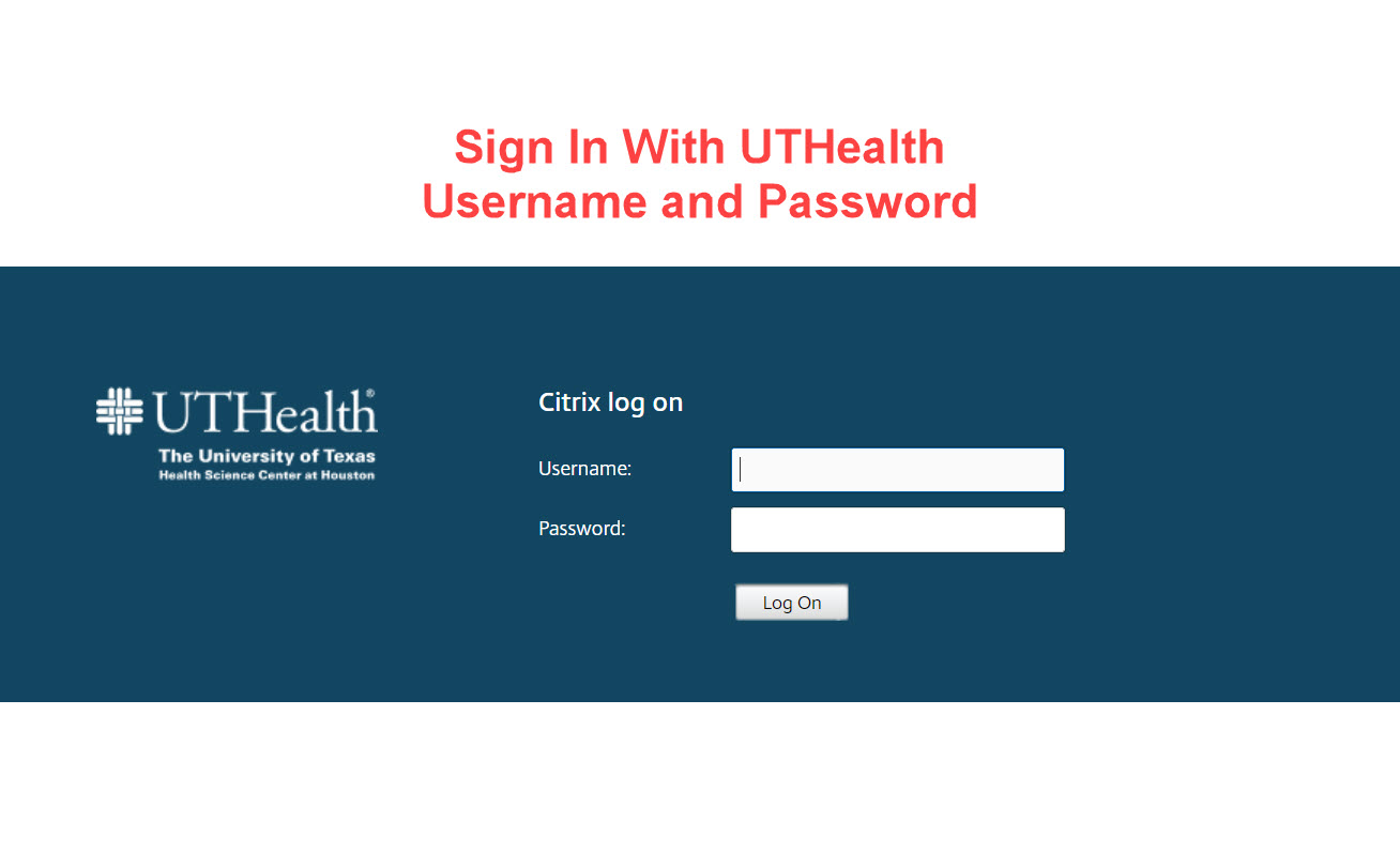 UTHealth Citrix login page, indicating to sign into the portal using one's username and password.