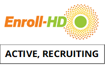 Enroll HD is active and recruiting