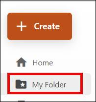Panopto home screen with the My Folder menu option highlighted and showing the Create button.