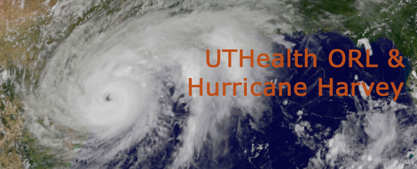 Hurricane Harvey and UTHealth ORL