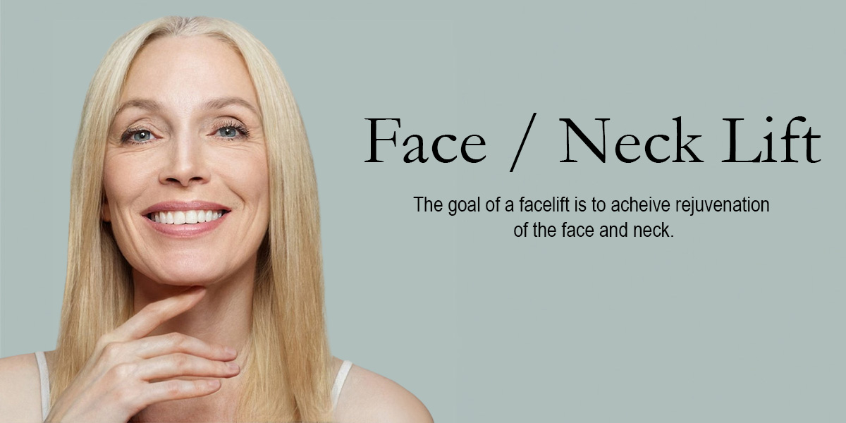 white woman with light hair next to the words: Face / Neck Lift: The goal of a facelift is to achieve rejuvenation of the face and neck.