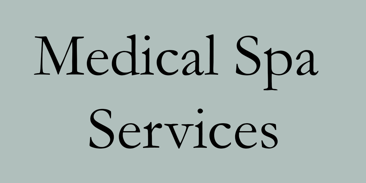 Medical Spa Services