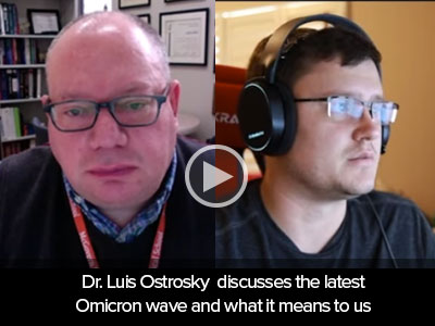 image for Dr. Luis Ostrosky discusses the latest Omicron wave and what it means to us