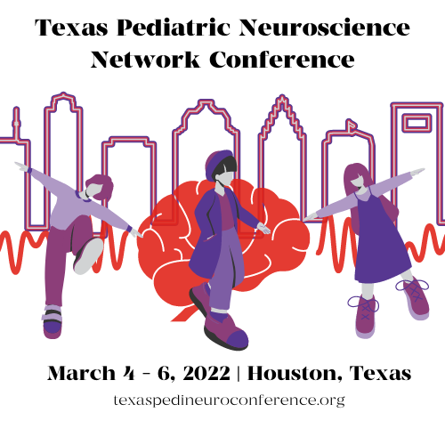 Texas Pediatric Neuroscience Conference