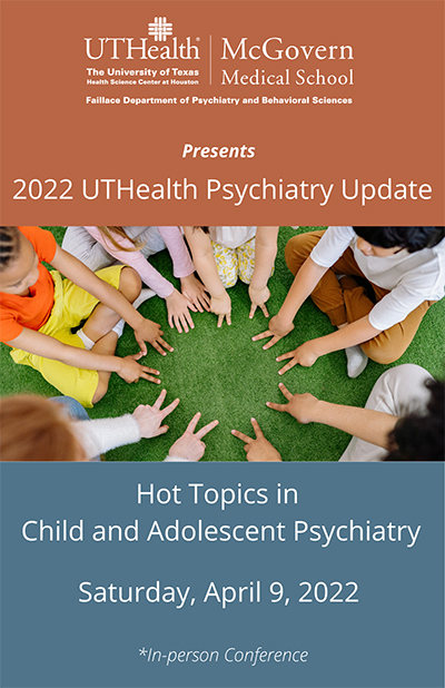 UTHealth Houston Psychiatry Update