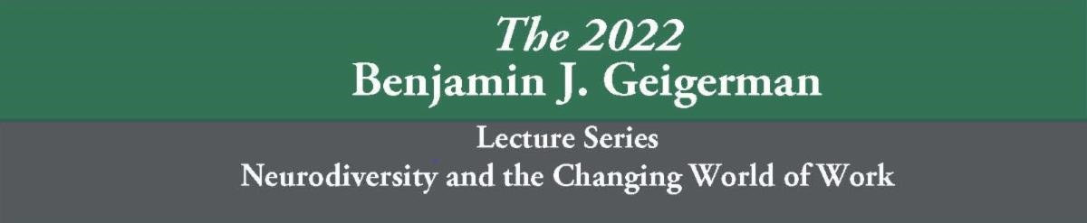 2022 Geigerman Lecture