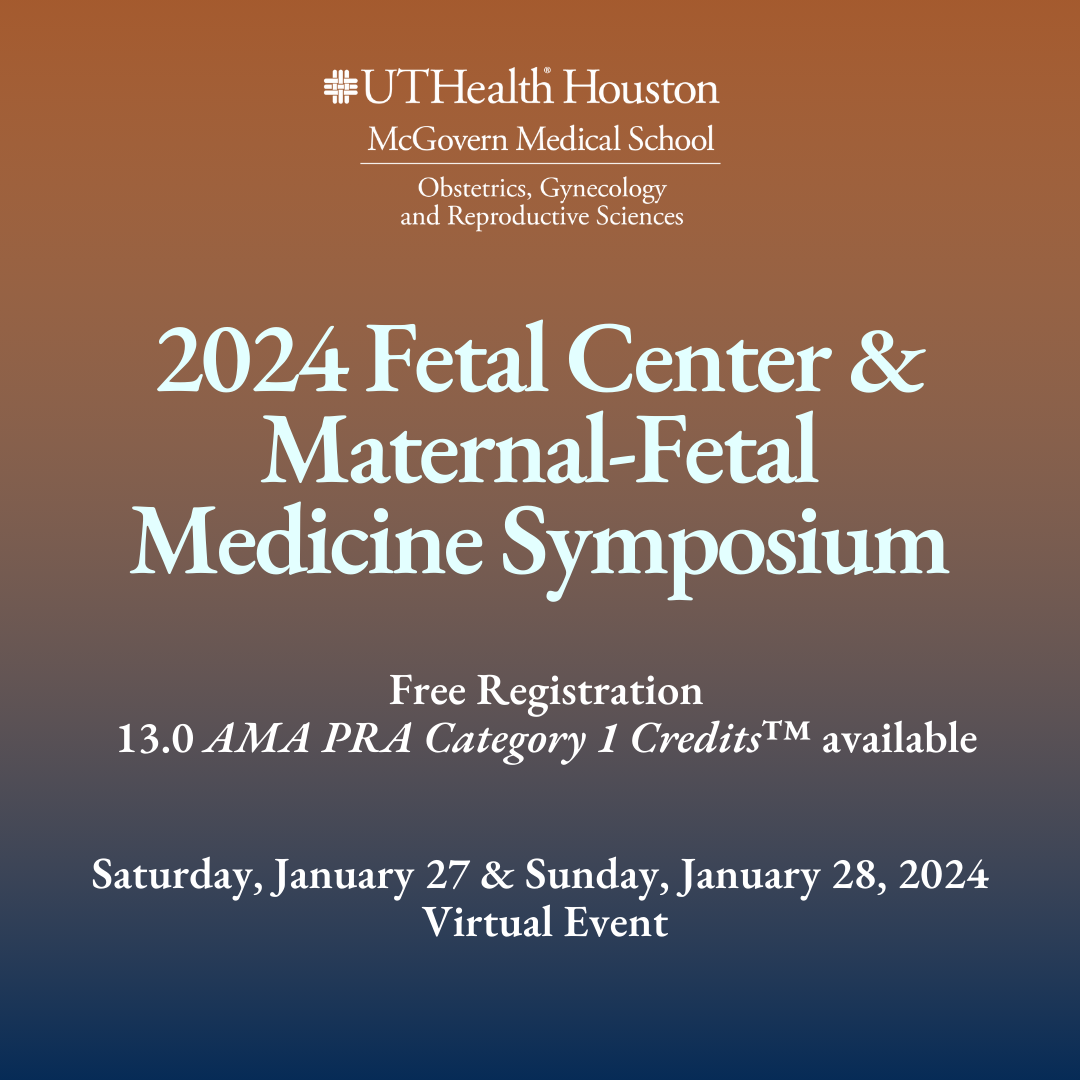 Fetal Center and Maternal-Fetal Medicine Symposiium