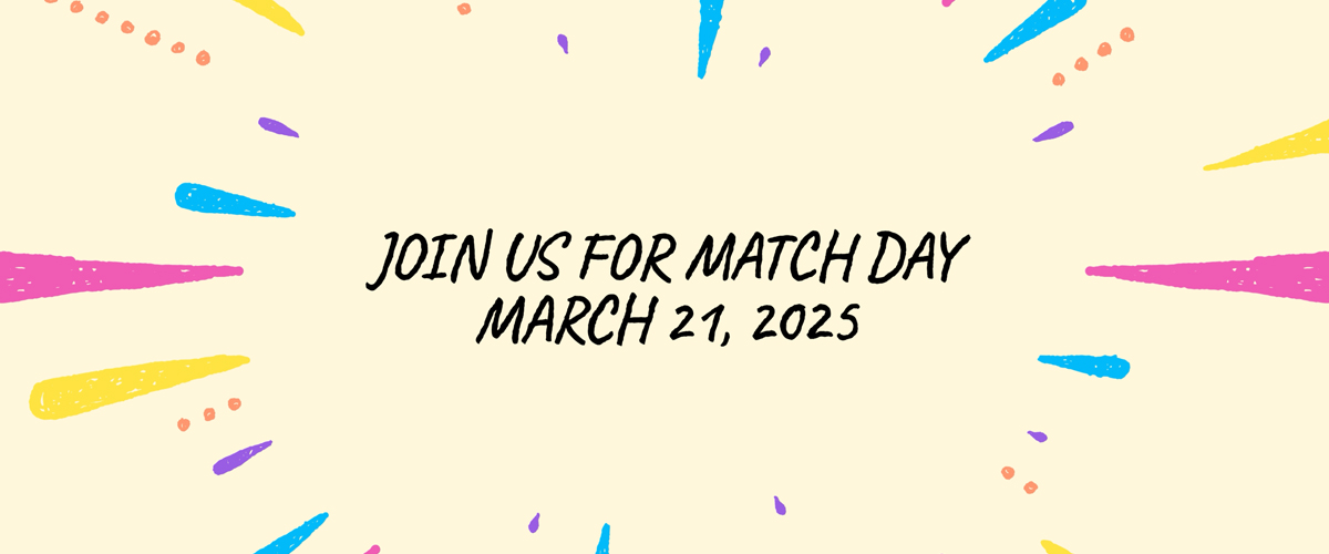 Join us for Match Day on March 21, 2025