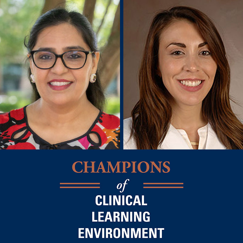 Dr. Kawal Bir and Dr. Elena Zamora, the Champions of Clinical Learning Environment